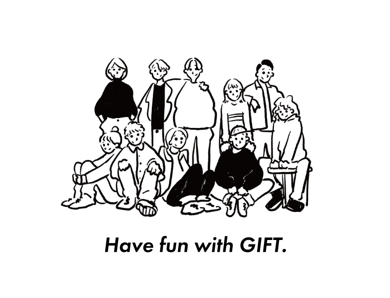 Have fun with GIFT.