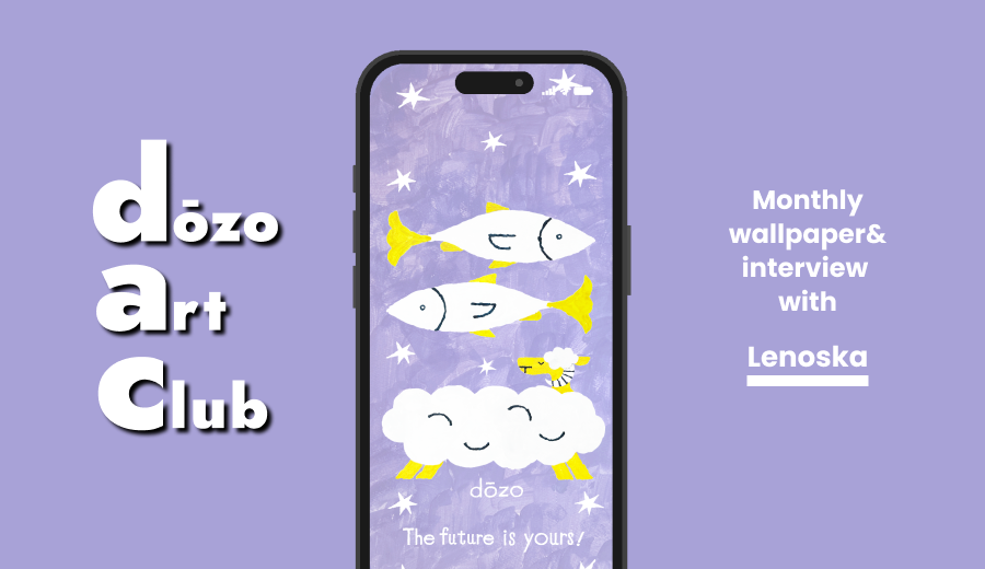 イラストレーター・れのすかさんの力を抜くことで生まれる心にとけ込むあたたかなイラスト《dōzo art club》