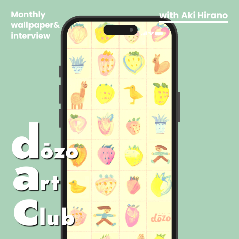 平野晶さんが描く、“記憶の中の心地よさ”の正体《dōzo art club》